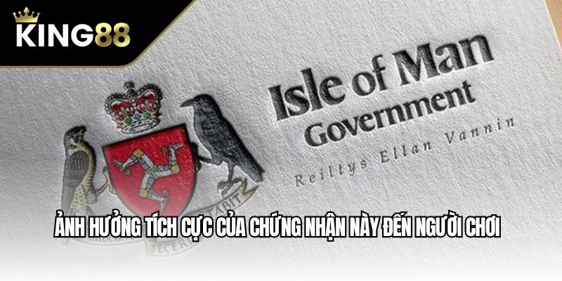 Ảnh hưởng tích cực của chứng nhận này đến người chơi