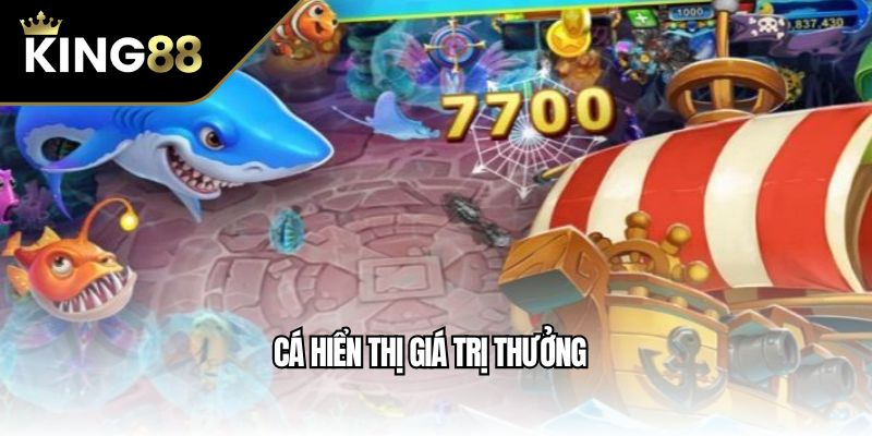 Cá hiển thị giá trị thưởng