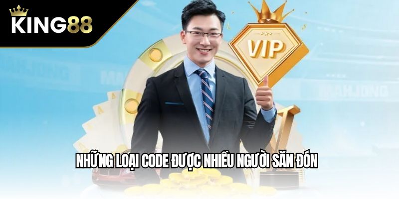 Những loại code được nhiều người săn đón