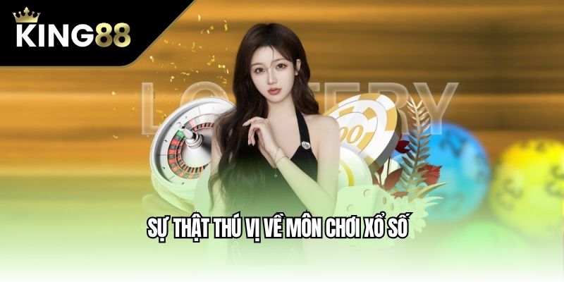 Sự thật thú vị về môn chơi xổ số