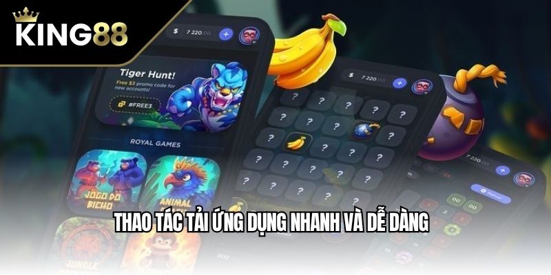 Thao tác tải ứng dụng nhanh và dễ dàng