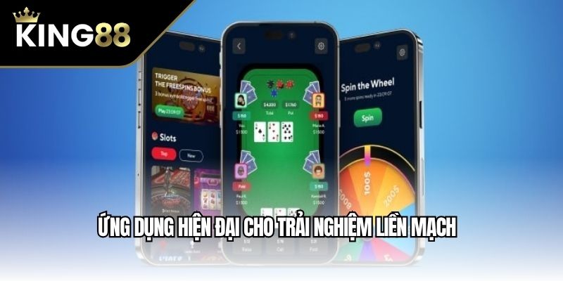 Ứng dụng hiện đại cho trải nghiệm liền mạch